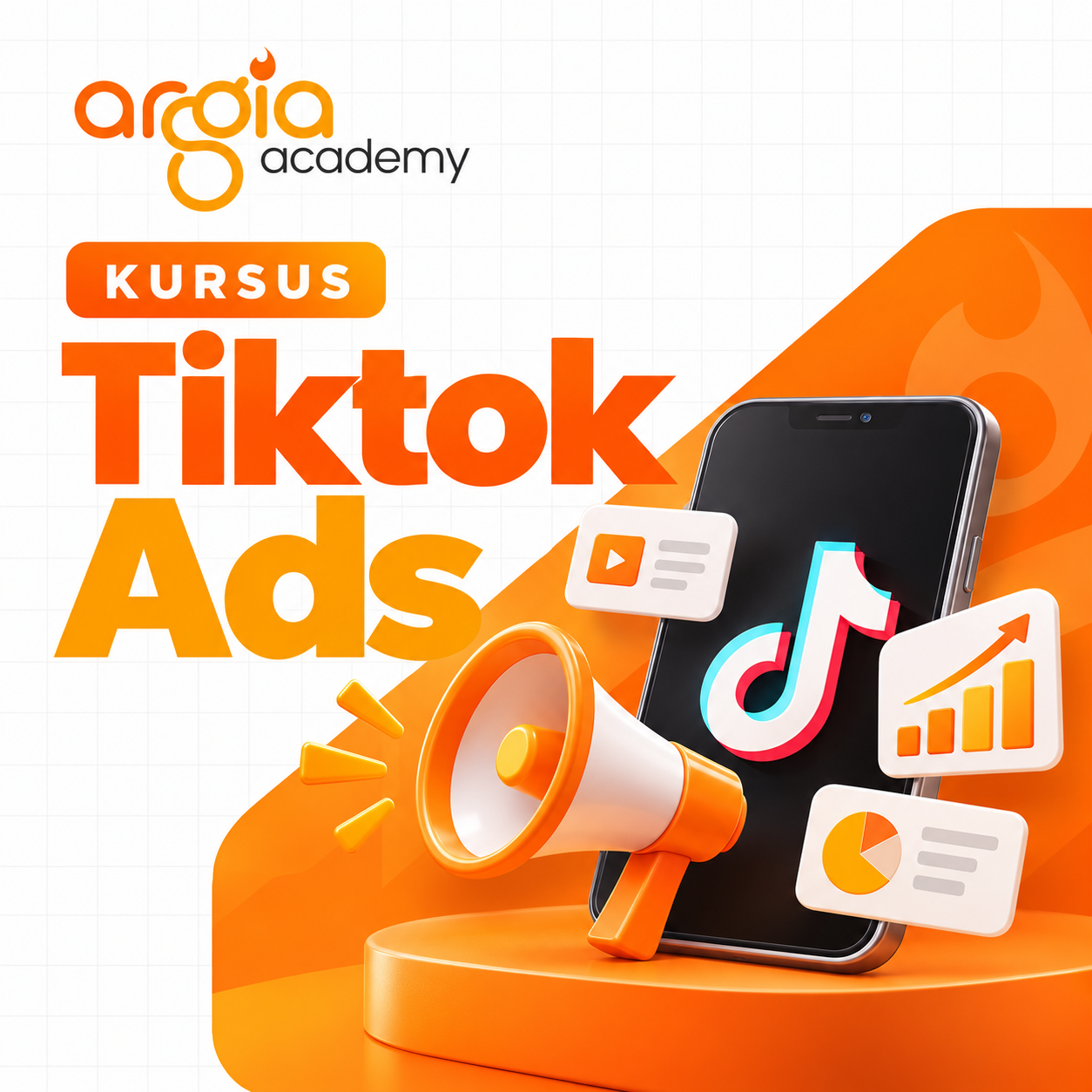 Kursus TikTok Ads Argia Academy