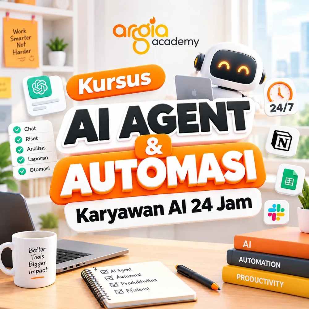 Kursus AI Agent & Automasi Karyawan AI 24 Jam